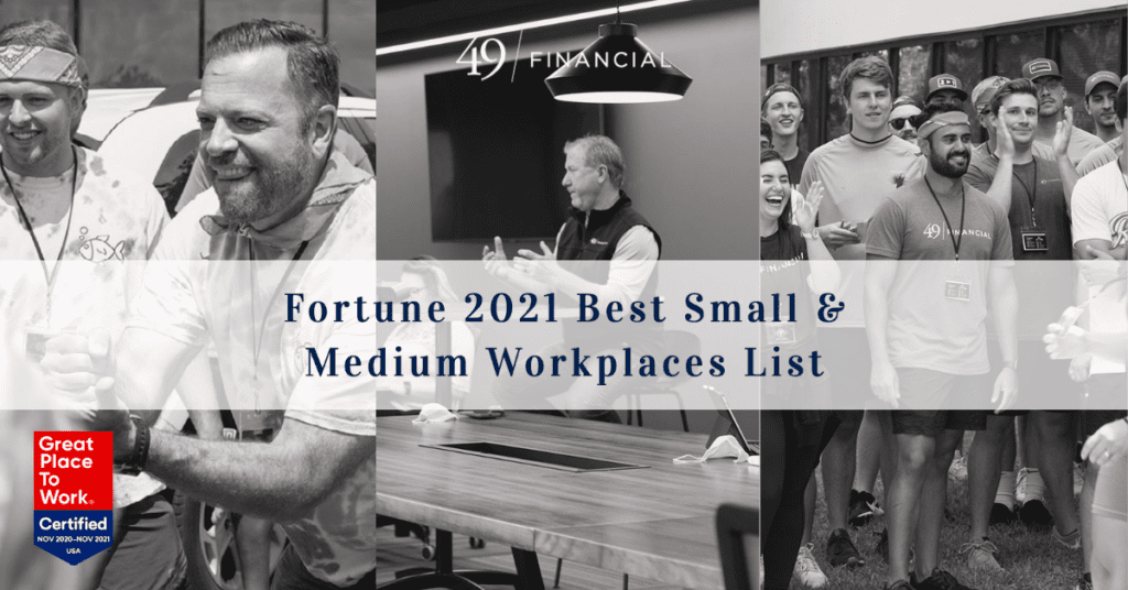 Breaking News: 49 Earns Spot on GPTW Fortune 2021 Best Small & Medium Workplaces List!